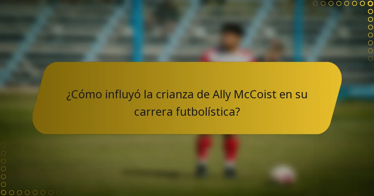 ¿Cómo influyó la crianza de Ally McCoist en su carrera futbolística?