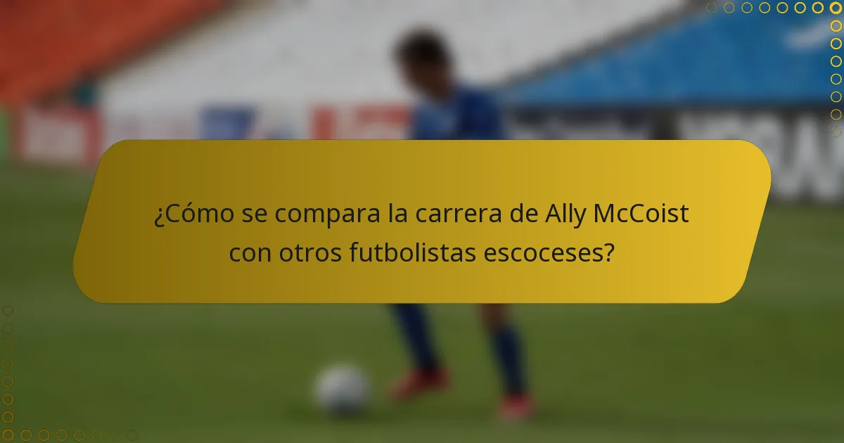¿Cómo se compara la carrera de Ally McCoist con otros futbolistas escoceses?