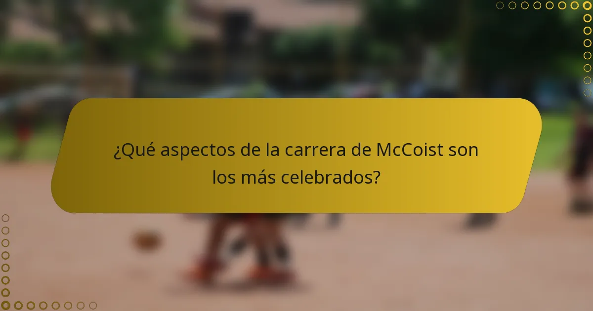 ¿Qué aspectos de la carrera de McCoist son los más celebrados?